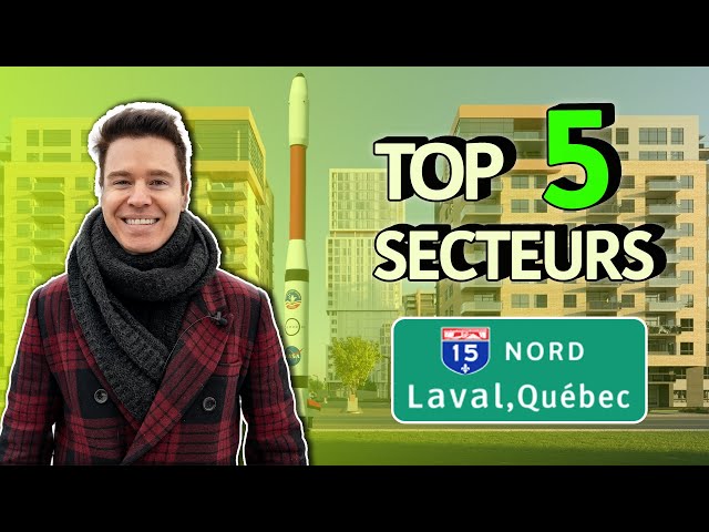 TOP 5 des meilleurs secteurs à Laval au Québec 🇨🇦 | Vivre à Laval (Banlieue Nord de Montréal)